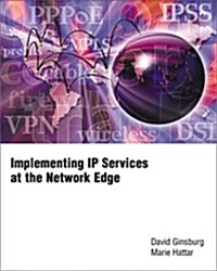 Implementing Ip Services at Network Edge (Paperback)