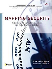Mapping Security: The Corporate Security Sourcebook for Todays Global Economy (Paperback)