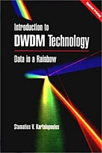 Introduction to Dwdm Technology: Data in a Rainbow (Hardcover)