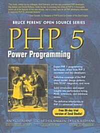 PHP 5 Power Programming (Paperback)
