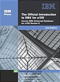 The Official Introduction to DB2 for the Z/OS (Hardcover, 2nd)