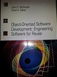 Object-oriented software development: Engineering software for reuse