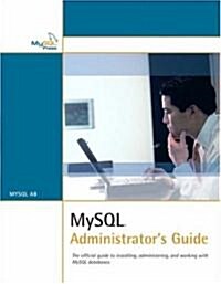 MySQL Administrators Guide (Paperback)