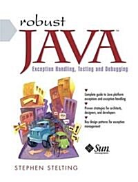 Robust Java: Exception Handling, Testing, and Debugging (Paperback)