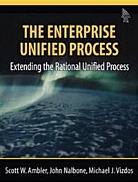 The Enterprise Unified Process: Extending the Rational Unified Process (Paperback)