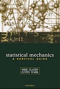 Statistical Mechanics : A Survival Guide (Paperback)