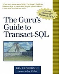Gurus Guide to Transact-SQL, The (Paperback)