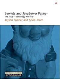 Servlets and JavaServer Pages? The J2ee?Technology Web Tier (Paperback)
