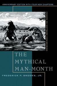 The Mythical Man-Month: Essays on Software Engineering, Anniversary Edition (Paperback, 2, Anniversary)