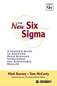 [중고] The New Six SIGMA: A Leader‘s Guide to Achieving Rapid Business Improvement and Sustainable Results (Paperback)