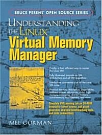 Understanding the Linux Virtual Memory Manager (Paperback)