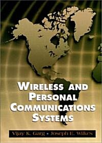 Wireless and Personal Communications Systems (PCs): Fundamentals and Applications (Paperback)
