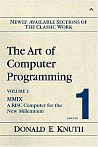 Art of Computer Programming, Volume 1, Fascicle 1, The : MMIX -- A RISC Computer for the New Millennium (Paperback)