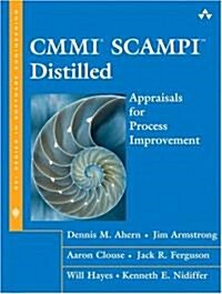 CMMI Scampi Distilled: Appraisals for Process Improvement (Paperback)