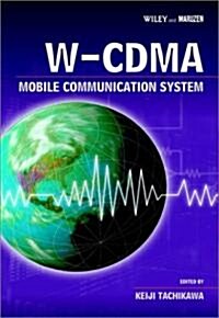 W-CDMA Mobile Communications System (Hardcover)