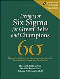 Design for Six Sigma for Green Belts And Champions (Hardcover, CD-ROM)