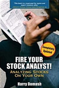 Fire Your Stock Analyst (Paperback, 1st)