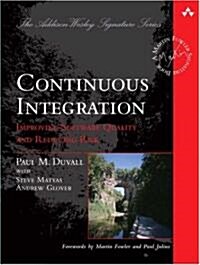 [중고] Continuous Integration: Improving Software Quality and Reducing Risk (Paperback)