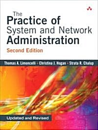 The Practice of System and Network Administration (Paperback, 2)