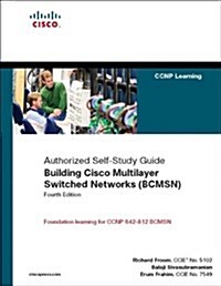 Building Cisco Multilayer Switched Networks (Bcmsn) Authorized Self-study Guide (Hardcover, 4th)