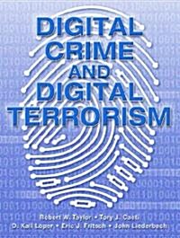 Digital Crime And Digital Terrorism (Paperback)