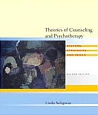 Theories of Counseling and Psychotherapy : Systems, Strategies, and Skills (Hardcover, 2 Rev ed)