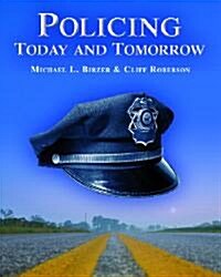 Policing Today and Tomorrow (Paperback)
