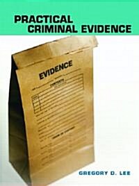 Practical Criminal Evidence (Hardcover)
