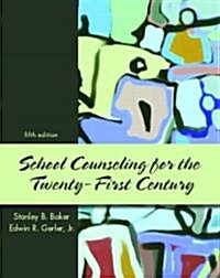 School Counseling for the Twenty-First Century (Hardcover, 5th)