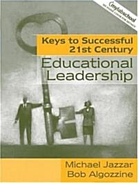 Keys to Successful 21st Century Leadership (Paperback, 1st)