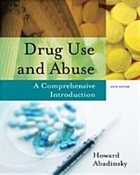 Drug Use and Abuse (Hardcover, 6th)