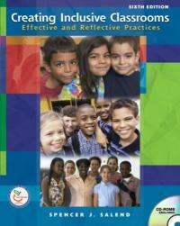 Creating inclusive classrooms : effective and reflective practices 6th ed
