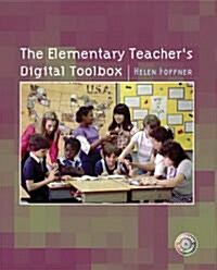 The Elementary Teachers Digital Toolbox [With CDROM] (Paperback)