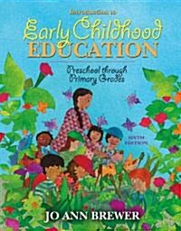 Introduction to Early Childhood Education: Preschool Through Primary Grades (Hardcover, 6)