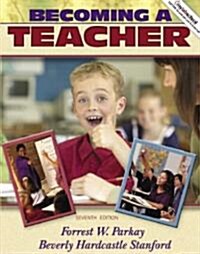 Becoming a Teacher With Mylabschool (Paperback, 7th)