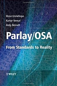 Parlay / Osa: From Standards to Reality (Hardcover)
