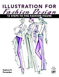 Illustration for Fashion Design: 12 Steps to the Fashion Figure [With DVD-ROM] (Paperback)