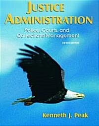 Justice Administration (Hardcover, 5th)