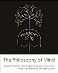 The Philosophy of Mind: Classical Problems/Contemporary Issues (Paperback, 2)