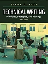 Technical Writing : Principles, Strategies, and Readings (Paperback, 6 Rev ed)