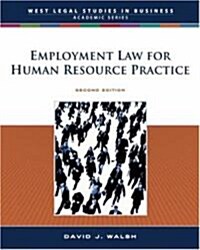 Employment Law For Human Resource Practice (Hardcover, 2nd)