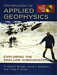 [중고] Introduction to Applied Geophysics: Exploring the Shallow Subsurface [With CDROM] (Hardcover)