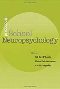 Handbook Of School Neuropsychology (Hardcover)