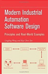 Modern Industrial Automation Software Design: Principles and Real-World Applications (Hardcover)