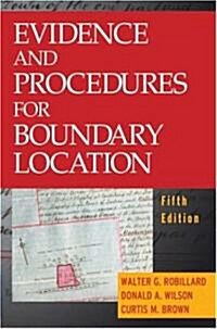 Evidence And Procedures for Boundary Location (Hardcover, 5th)