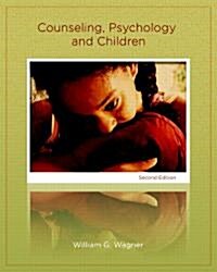 Counseling, Psychology, and Children (Hardcover, 2)