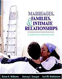 Marriages, Families, & Intimate Relationships (Paperback)