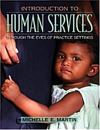 Introduction to Human Services (Paperback, 1st)