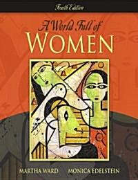 A World Full Of Women (Paperback, 4th)