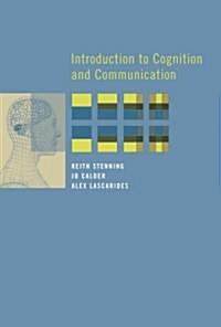 Introduction to Cognition and Communication: (Hardcover)